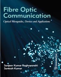 Orient Fibre Optic Communication: Optical Waveguides, Devices and Applications